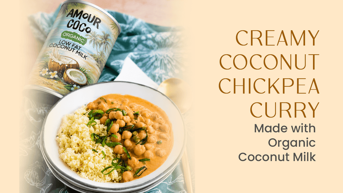 Coconut milk chickpea curry made with AmourCoco Coconut Milk